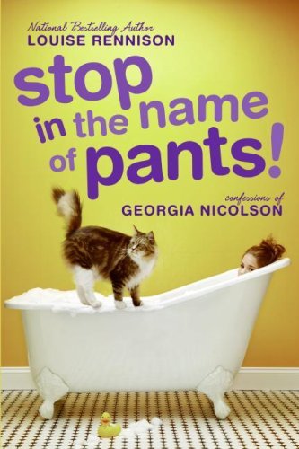 Louise Rennison/Stop In The Name Of Pants!