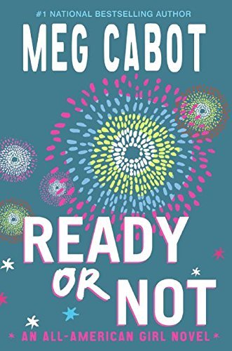 Meg Cabot/Ready or Not@ An All-American Girl Novel