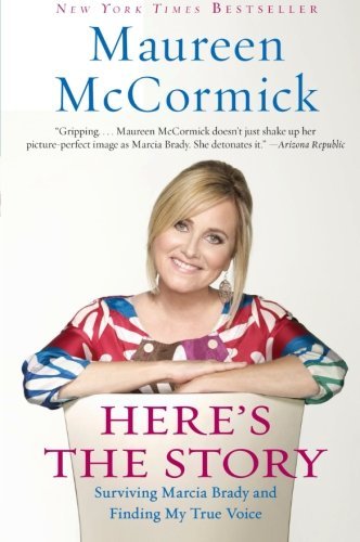 Maureen McCormick/Here's the Story@Surviving Marcia Brady and Finding My True Voice