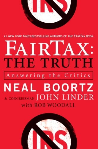 Neal Boortz/Fairtax@ The Truth: Answering the Critics