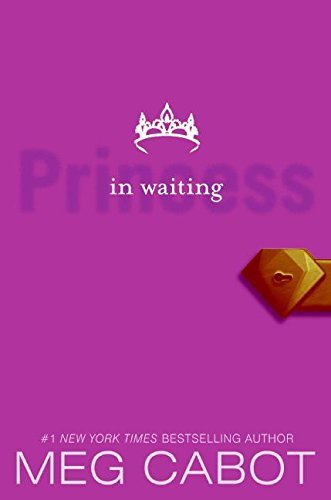 Meg Cabot/The Princess Diaries, Volume IV@ Princess in Waiting