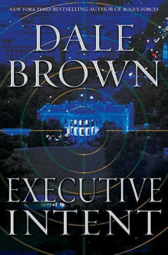 Dale Brown/Executive Intent