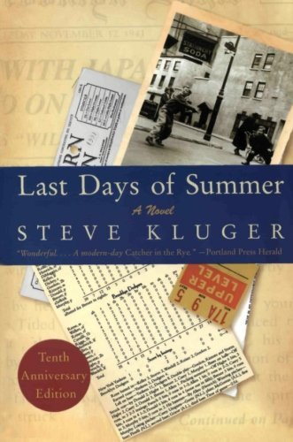 Steve Kluger/Last Days Of Summer@0010 Edition;Anniversary