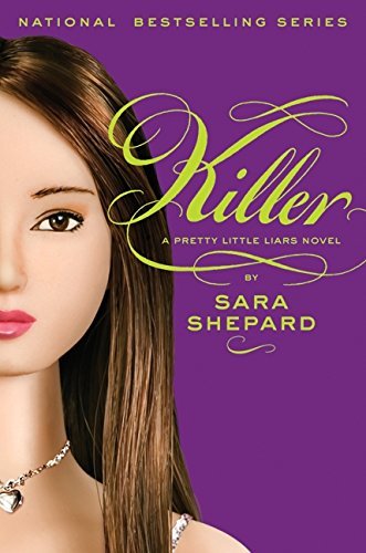 Sara Shepard/Pretty Little Liars #6@ Killer