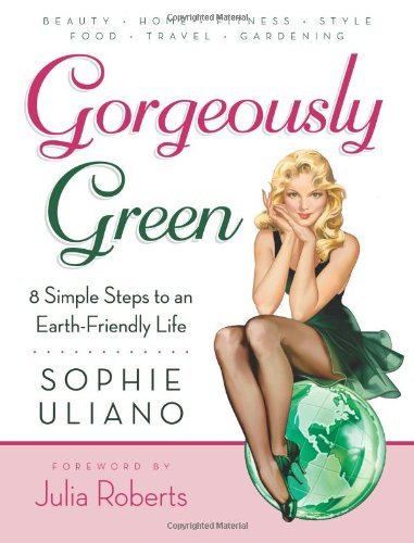Sophie Uliano/Gorgeously Green@Third Edition@Updated