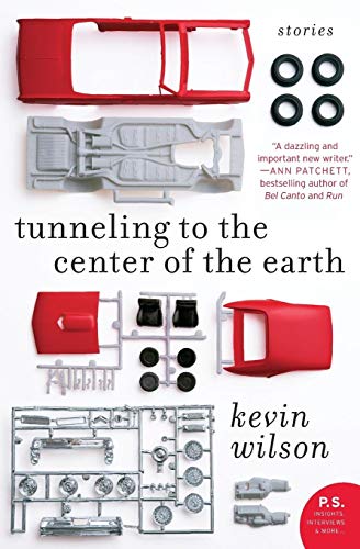 Kevin Wilson/Tunneling to the Center of the Earth@ Stories