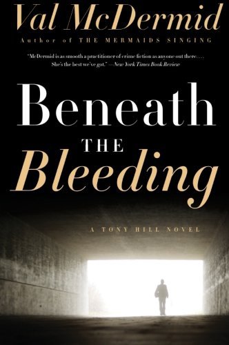Val McDermid/Beneath the Bleeding