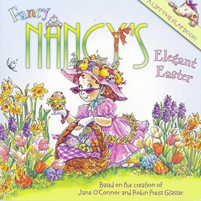 O'Connor,Jane/ Preiss-Glasser,Robin (ILT)/Fancy Nancy's Elegant Easter@INA LTF