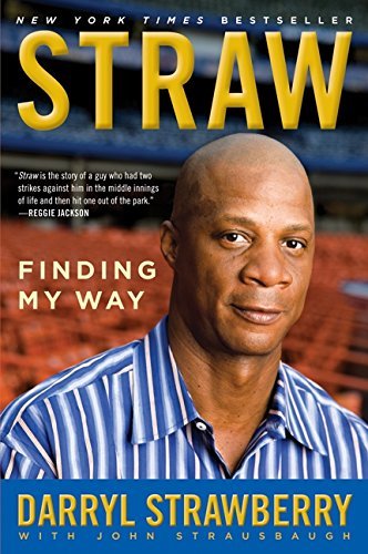 Darryl Strawberry/Straw@ Finding My Way