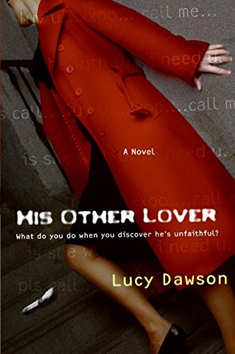 Lucy Dawson/His Other Lover