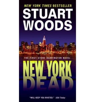 Stuart Woods New York Dead The First Stone Barrington Novel 