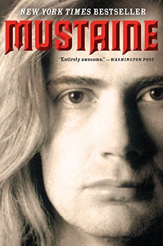 Dave Mustaine/Mustaine@ A Heavy Metal Memoir