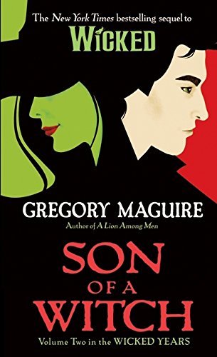 Gregory Maguire/Son of a Witch