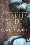 Charles Todd A Lonely Death An Inspector Ian Rutledge Mystery 