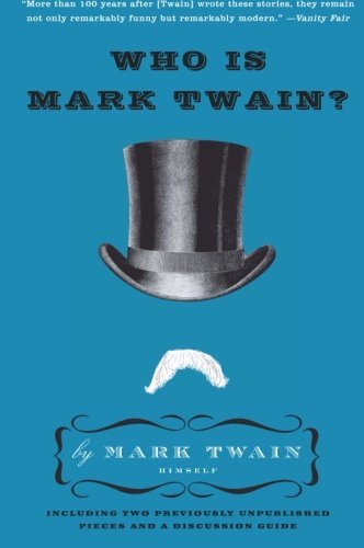 Mark Twain/Who Is Mark Twain?