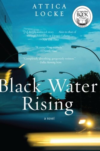 Attica Locke/Black Water Rising@Harper Perennia