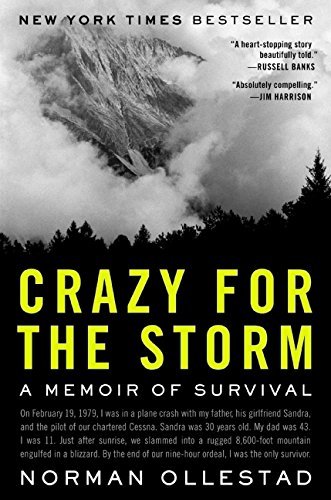 Norman Ollestad/Crazy for the Storm@ A Memoir of Survival