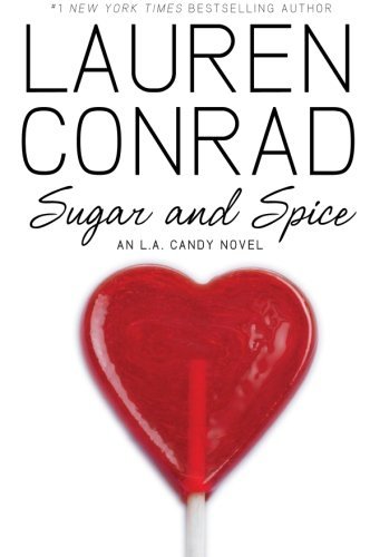 Lauren Conrad/Sugar and Spice