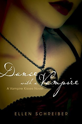 Ellen Schreiber/Vampire Kisses 4@Dance with a Vampire