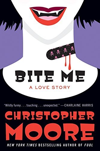 Christopher Moore/Bite Me@A Love Story