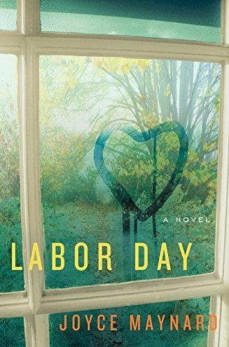 Joyce Maynard/Labor Day