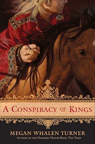Megan Whalen Turner/A Conspiracy of Kings