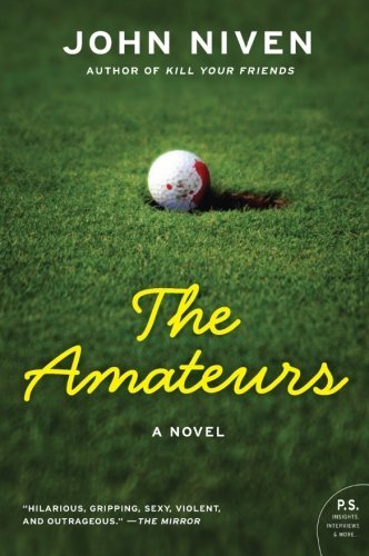 John Niven/The Amateurs