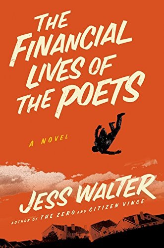 Jess Walter/Financial Lives Of The Poets,The