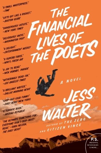 Jess Walter/The Financial Lives of the Poets@Harper Perennia