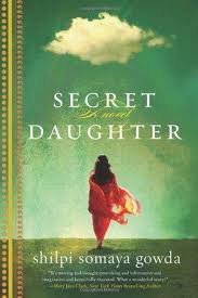 Shilpi Somaya Gowda/Secret Daughter