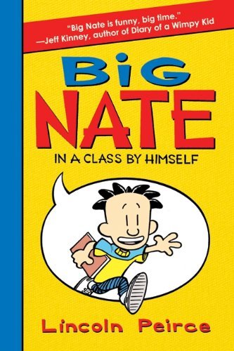 Lincoln Peirce/Big Nate in a Class by Himself@1