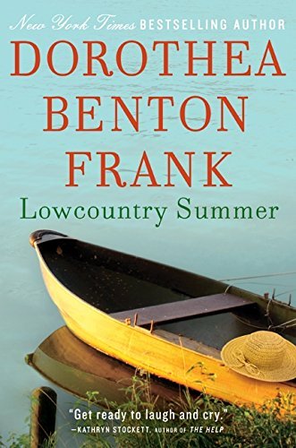 Dorothea Benton Frank/Lowcountry Summer@A Plantation Novel
