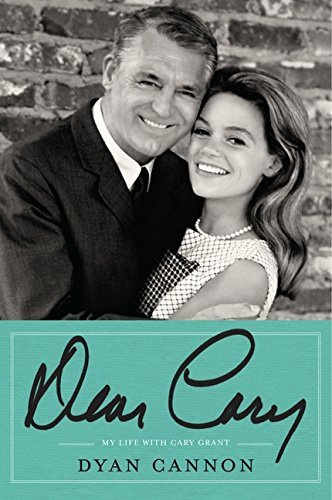 Dyan Cannon/Dear Cary@My Life With Cary Grant