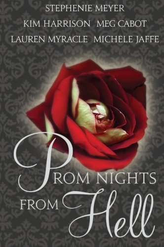 Stephenie Meyer/Prom Nights from Hell