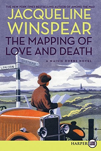 Jacqueline Winspear/The Mapping of Love and Death@ A Maisie Dobbs Novel@LARGE PRINT