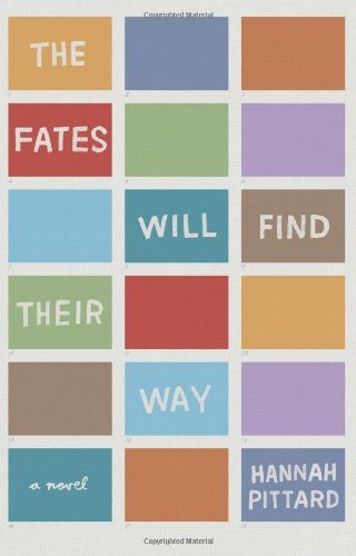Hannah Pittard/Fates Will Find Their Way,The