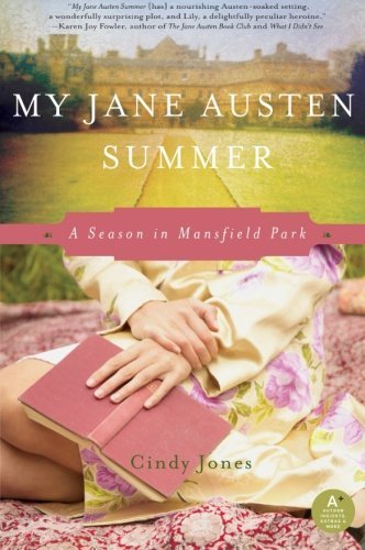Cindy Jones/My Jane Austen Summer@A Season in Mansfield Park