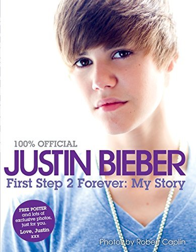 Justin Bieber/Justin Bieber First Step 2 Forever: My Story@HAR/PSTR