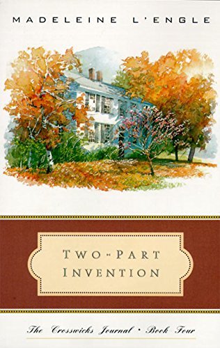 Madeleine L'Engle/Two-Part Invention@ The Story of a Marriage