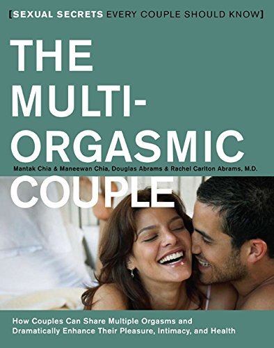 Mantak Chia/The Multi-Orgasmic Couple@ Sexual Secrets Every Couple Should Know