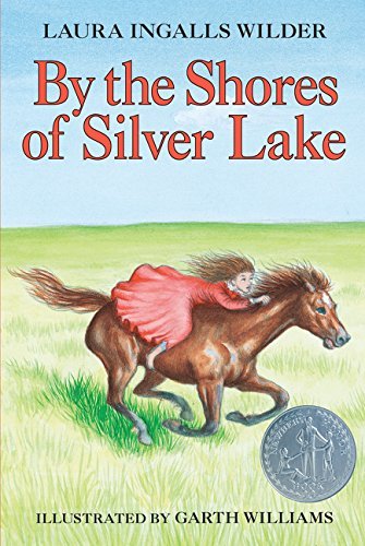 Laura Ingalls Wilder/By the Shores of Silver Lake