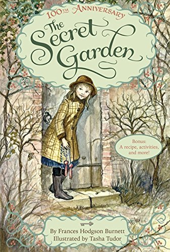 Frances Hodgson Burnett/The Secret Garden@ The 100th Anniversary Edition with Tasha Tudor Ar