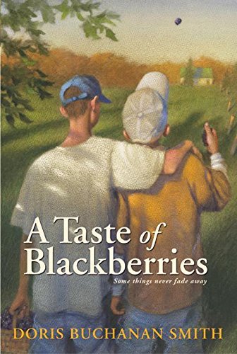 Doris Buchanan Smith/A Taste of Blackberries