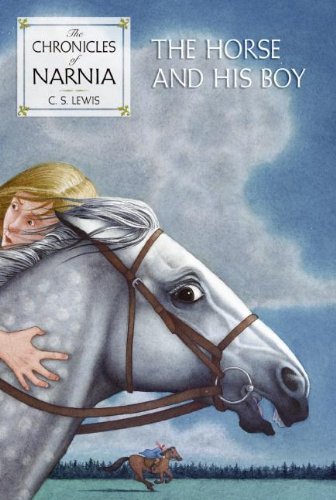 C. S. Lewis/The Horse and His Boy