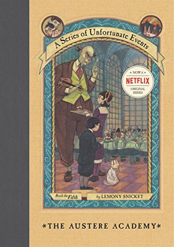 Lemony Snicket/A Series of Unfortunate Events #5@ The Austere Academy