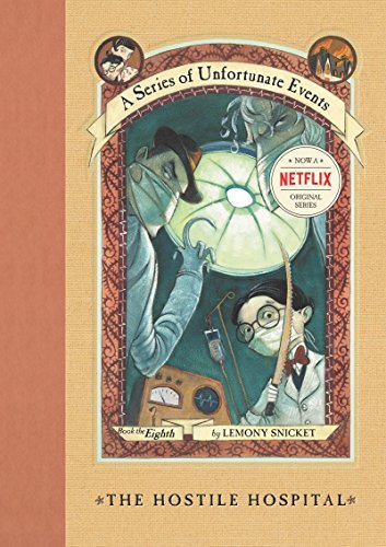 Lemony Snicket/A Series of Unfortunate Events #8@ The Hostile Hospital