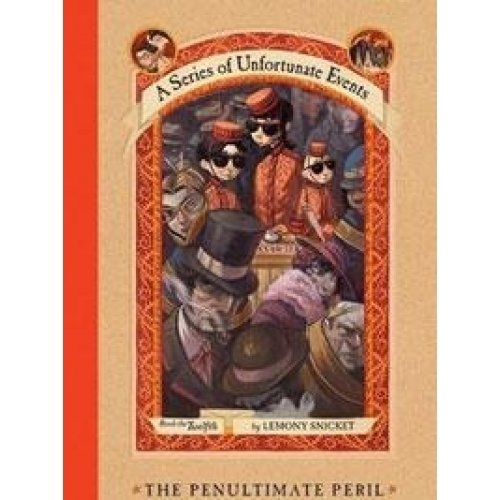 Lemony Snicket/A Series of Unfortunate Events #12@ The Penultimate Peril
