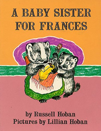 Russell Hoban/A Baby Sister for Frances