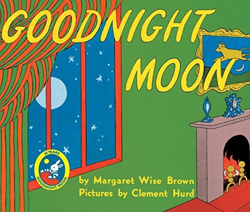Margaret Wise Brown/Goodnight Moon@0050 EDITION;Anniversary