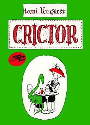 Tomi Ungerer/Crictor@Reprint